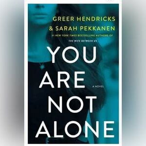 You are not alone a novel